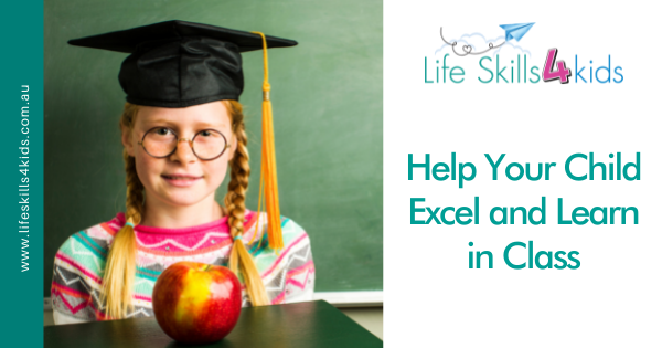 Help Your Child Excel and Learn in Class