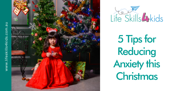 5 Tips for Reducing Anxiety this Christmas