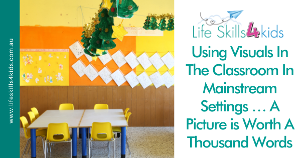 Using Visuals In The Classroom In Mainstream Settings … A Picture is ...