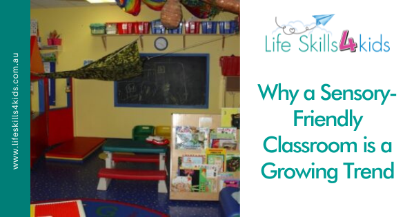 Why a Sensory-Friendly Classroom is a Growing Trend