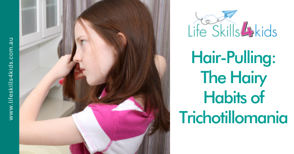 Hair-Pulling: The Hairy Habits of Trichotillomania