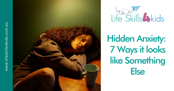 Hidden Anxiety: 7 Ways it looks like Something Else